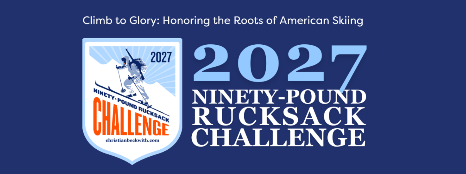 Ninety Pound Rucksack Challenge